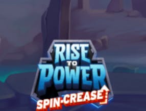 Rise to Power